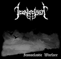 Iconoclasm - Iconoclastic Warfare