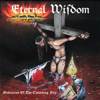 Eternal Wisdom - Meditation of the cleansing Fire