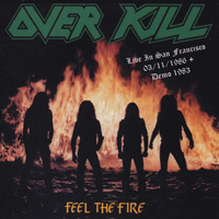 Overkill - Feel the Fire