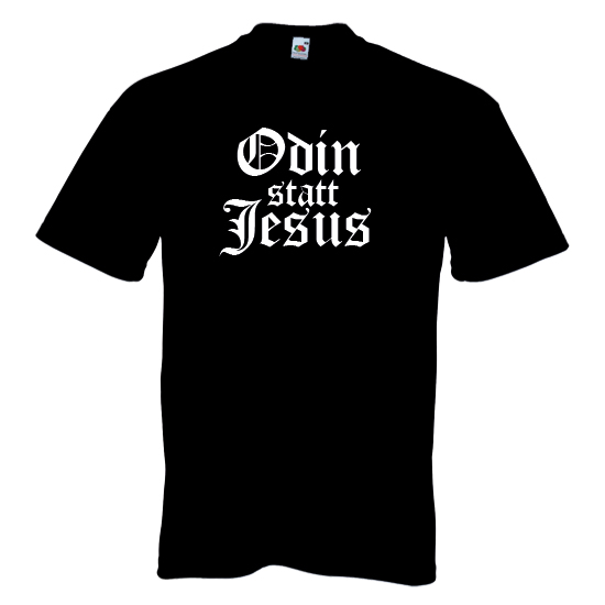 T-Shirt- Odin statt Jesus 1