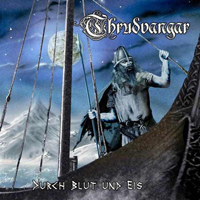 Thrudvangar - Durch Blut und Eis (CD+DVD)