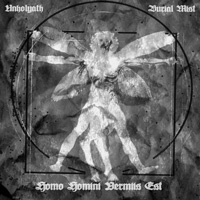 Unholyath/Burial Mist - Homo Homini Vermiis Est (Split CD)