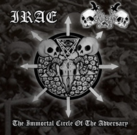Irae/Black Command - The Immortal Circle Of The Adversary