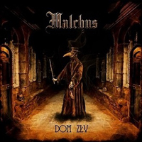 Malchus - Dom Zly