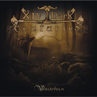 XIV Dark Centuries - Waldvolk